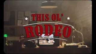 Chayce Beckham - This Ol' Rodeo (Lyric Video)