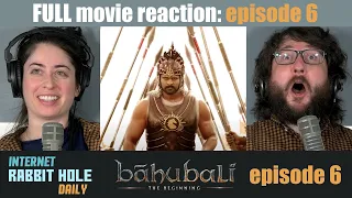 Baahubali | ***TELUGU VERSION*** | FULL MOVIE REACTION SERIES | irh daily | EPISODE 6