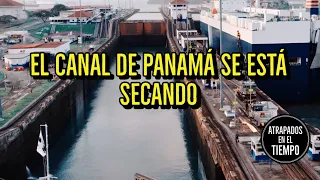 El canal de Panamá se está SECANDO #canaldepanama