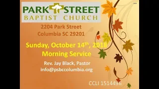 PSBC Sunday October 14th, 2018 Morning Worship (Live)