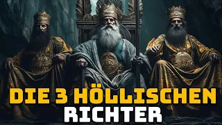 Die 3 Höllischen Richter der Griechischen Mythologie