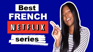 Best French Netflix TV Shows to learn French - (Improve your listening skills)