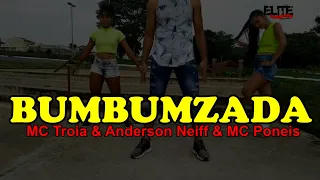 Bumbumzada -MC Troia & Anderson Neiff & MC Poneis  / ELITE COMPANY (Coreografia)