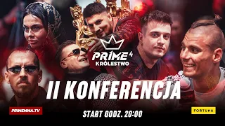 Druga KONFERENCJA | PRIME 4: KRÓLESTWO 👑 DON KASJO vs POPEK MONSTER