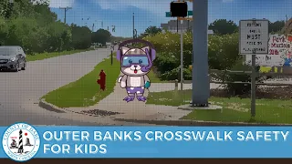 Dare County Crosswalk Safety for Kids PSA - 2022