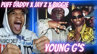 BIGGIE WAS A PROBLEM!! PUFF DADDY (FT. JAY Z x THE NOTORIOUS B.I.G.) - YOUNG G'S | REACTION