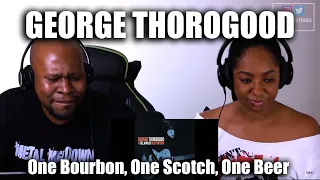 TNT React To George Thorogood - One Bourbon, One Scotch, One Beer