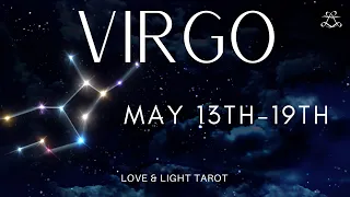 Virgo♍️ Something unbelievable is happening for you✨️ May 13-19