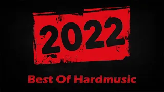 Best of Hardmusic 2022 [ Rawstyle | Hardcore | Uptempo ]