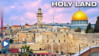 THE HOLY LAND | Full DOCUMENTARY