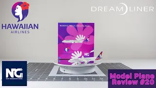 NG Models Hawaiian Airlines Boeing 787-9 Dreamliner| Model Plane Review #20