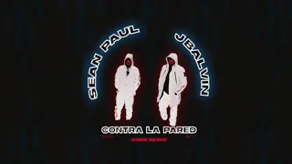 Sean Paul, J Balvin - Contra La Pared (Rynx Remix / 1 hour long)