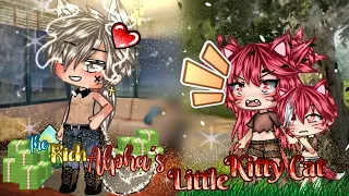 ~🐺The Rich Alpha's Little Kitty Cat🐈~Gacha GLMM(original storyline)