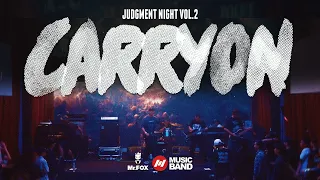 CARRYON l Concert JUDGMENT NIGHT Vol.2 l Mr.FOX Live House
