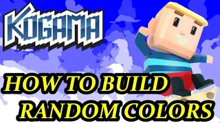 {Step By Step} How to Build Random Color on KoGaMa ~ KoGaTutorial