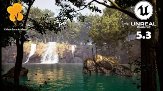 Unreal Engine 5.3 Tutorial: Creating Stunning Waterfalls