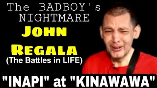 John Regala : "INAPI" at "KINAWAWA" | Mga DAGOK sa BUHAY | The Badboy's Nightmare | Superman PH