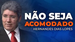 Hernandes Dias Lopes | COMO SER ALGUÉM MELHOR