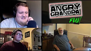 Angry Grandpa Has the Flu! (REACTION)