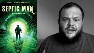 Septic Man (2013) movie review horror