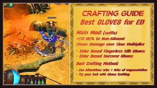 Path of Exile Crafting Guide - How to craft gear for ED build Part 5 - BEST GLOVES