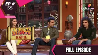 Comedy Nights With Kapil | कॉमेडी नाइट्स विद कपिल | Episode 55 | Imtiaz |  Randeep Hooda | Alia Bhat