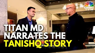 Titan MD Pens 'The Tanishq Story', Dives Into His Journey | N18V | CNBC TV18