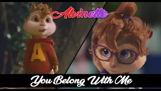 ღ Alvinette - You Belong With Me ღ