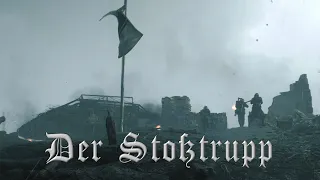 Der Stoßtrupp (The assult squad) - WW1 German song - A Battlefield 1 cinematic MV