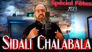 Sid Ali Chalabala Spéciale Fête (Reggada - Barwali - Rai - Constantine - kabyle ..)