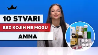 10 Stvari bez kojih AMNA ne može