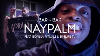 BAR TO BAR | NAYPAL FEAT. GORILLA RITUALS & BIKELIFE TV