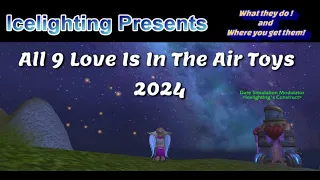 All 9 Love Is In The Air Toys 2024 - What they do and Where you get them from! - Azeroth Event