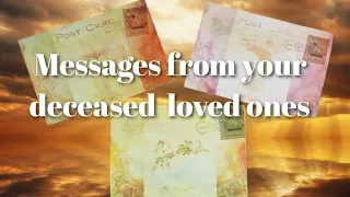 😇 Messages from your deceased loved ones   pick a card tarot ✨️ timeless ✨️