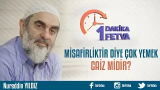 Misafirliktir diye çok yemek caiz midir?/Birfetva - Nureddin YILDIZ