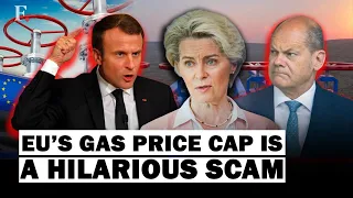 Europe's Unity Collapses over Gas Prices as France, Italy, Poland Smell Foul | Europe Energy Crisis