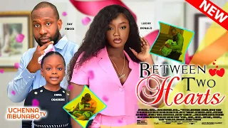 BETWEEN TWO HEARTS - RAY EMODI, LUCHY DONALDS, DERA OSADEBE 2022 EXCLUSIVE NOLLYWOOD MOVIE