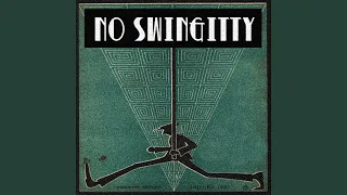 No Swinggity