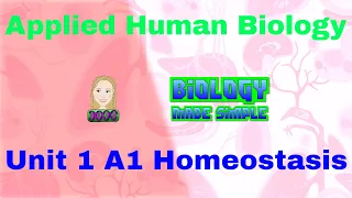 BTEC Applied Human Biology - Unit 1 A1 Homeostasis Summary