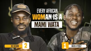 Every African woman is a 'Mami Wata' - Dudu Vybez