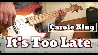 Carole King - It's Too Late / Bass Cover (Tabs in Video)
