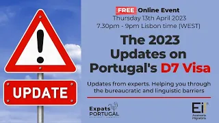 The 2023 Updates on Portugal’s D7 Visa