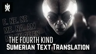 A Translation of the Sumerian Text from the Movie/Documentary - THE FOURTH KIND