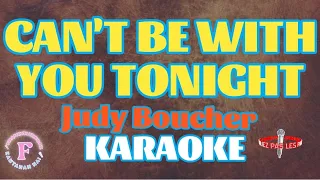 CAN'T BE WITH YOU TONIGHT/JUDY BOUCHER/KARAOKE