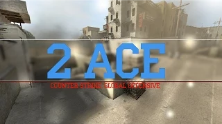 2 ACE! - cs:go