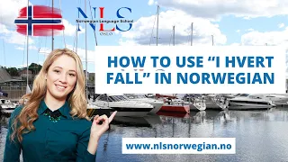 Learn Norwegian | How to use “I HVERT FALL” in Norwegian | Episode 60