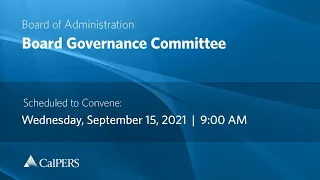 CalPERS Board Meeting | September 15, 2021