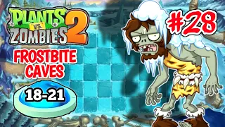 Plants vs Zombies 2 | Adventure - Frostbite Caves Day 18-21 Walkthrough | R5U Gaming #28