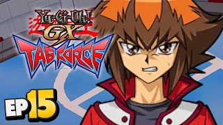 Yu-Gi-Oh! GX Tag Force Part 15 THE TAG TOURNAMENT FINALS Gameplay Walkthrough