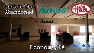 Inside The Abandoned Ames / Hills Economy, PA *DEMOLISHED*